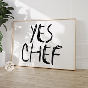 Yes Chef Print, Aesthetic Kitchen Decor, Trendy Kitchen Poster, Cute Cooking Wall Art, Retro Typography Art, Funny Chef Gifts, Printables