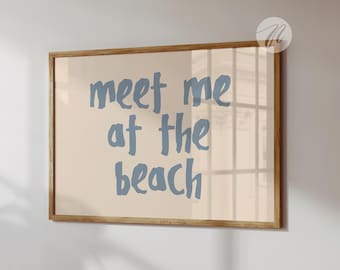 Meet Me At The Beach Print, Trendy Coastal Wall Art, Beige Blue Typography Poster, Beach House Decor, Ocean Wall Art (Horizontal, Digital)