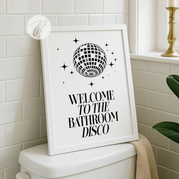 Decoración de pared para baño, bola de discoteca, lámina con cita divertida - (Descarga digital)