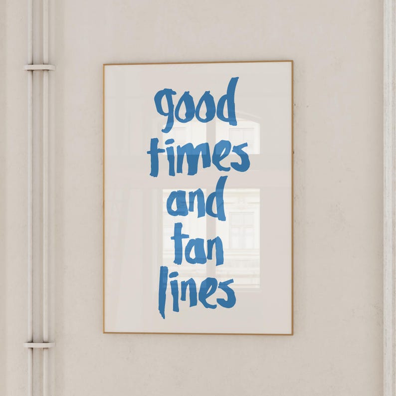 Good Times and Tan Lines Print, Trendy Coastal Cowgirl Wall Art, Blue