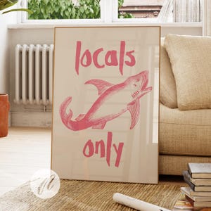 Locals Only Shark Print, Trendy Coastal Wall Art (Digital Download)