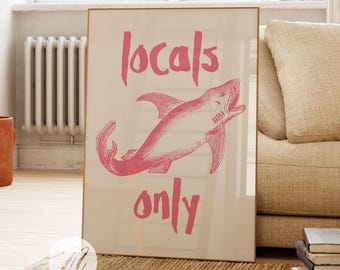 Locals Only Shark Print, Trendy Coastal Wall Art (Digital Download)