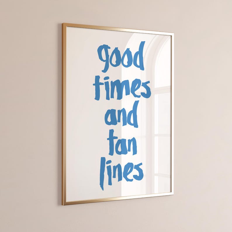 Good Times and Tan Lines Print, Trendy Coastal Cowgirl Wall Art, Blue