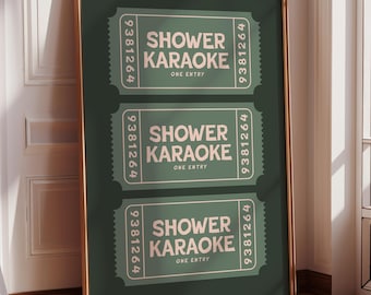 Shower Karaoke Ticket Print, Trendy wall art sage green and pink aesthetic poster, Preppy wall art decor, Shower Singing Funny Art Printable