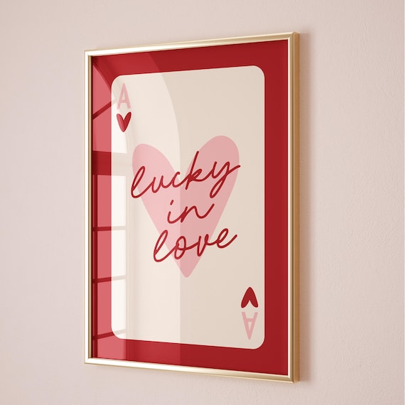Lucky In Love, Playing Card Art, Ace of Hearts Print, Valentines Decor (Digital Download)
