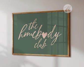 The Homebody Club Print, Pink and Sage Green Wall Art, Homebody Wall Art for Bedroom or Living Room, Horizontal Printable