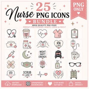 Könnte beinhalten: Eine Sammlung von 25 PNG-Symbolen zum Thema Krankenschwester. Die Symbole umfassen ein Stethoskop, eine Kaffeetasse, ein Herz, OP-Kleidung und mehr. Der Text lautet "Nurse PNG Icons Bundle" und "High Quality PNG Files".