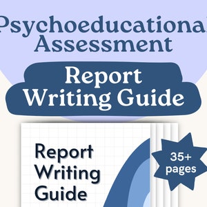 Psychoeducational Report Writing Guide - Perfect for Beginner Psychologists Seeking to Simplify Their Psychometric Report Writing!