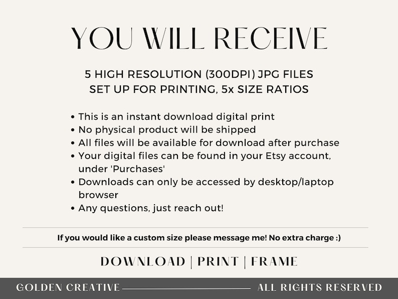 K&ouml;nnte beinhalten: Cremefarbene digitale Druckank&uuml;ndigung mit schwarzem Text. Der Text lautet &bdquo;YOU WILL RECEIVE&ldquo; gefolgt von Details zu hochaufl&ouml;senden JPG-Dateien, sofortigem Download und Zugriffsanweisungen. Enth&auml;lt &bdquo;DOWNLOAD | PRINT | FRAME&ldquo; unten.