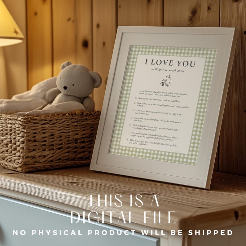 K&ouml;nnte beinhalten: Ein gerahmter Druck mit dem Text "I LOVE YOU in Winnie-the-Pooh quotes" auf hellgr&uuml;nem Vichy-Hintergrund. Ein Stoffteddyb&auml;r sitzt in einem Weidenkorb. Der Text "THIS IS A DIGITAL FILE NO PHYSICAL PRODUCT WILL BE SHIPPED" befindet sich unten.