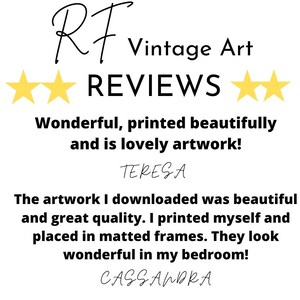 May include: Five star reviews for RF Vintage Art. The text reads "Wonderful, printed beautifully and is lovely artwork!" and "The artwork I downloaded was beautiful and great quality. I printed myself and placed in matted frames. They look wonderful in my bedroom!"