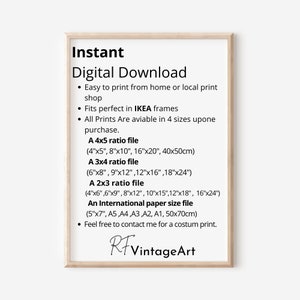 May include: A digital download graphic with the text "Instant Digital Download" and a list of available print sizes in inches and centimeters. The text also mentions that the prints fit IKEA frames and that the buyer can contact the seller for a custom print.