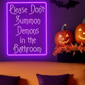 Insegna al neon divertente per il bagno – Per favore, non evocare demoni – Decorazione da parete gotica, luce a LED, regalo di Halloween, estetica spettrale per la stanza
