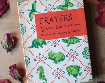 Vintage Robert Louis Stevenson book "Prayers written at Vailima". Scarce illustrated version. Very pretty. A thoughtful gift.