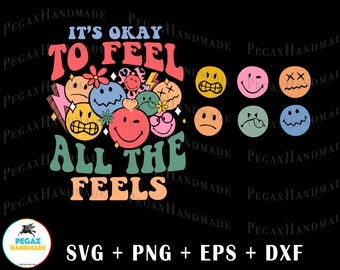 It's Okay To Feel All The Feels SVG PNG - Digital Art work designd by PegaxHandmade
