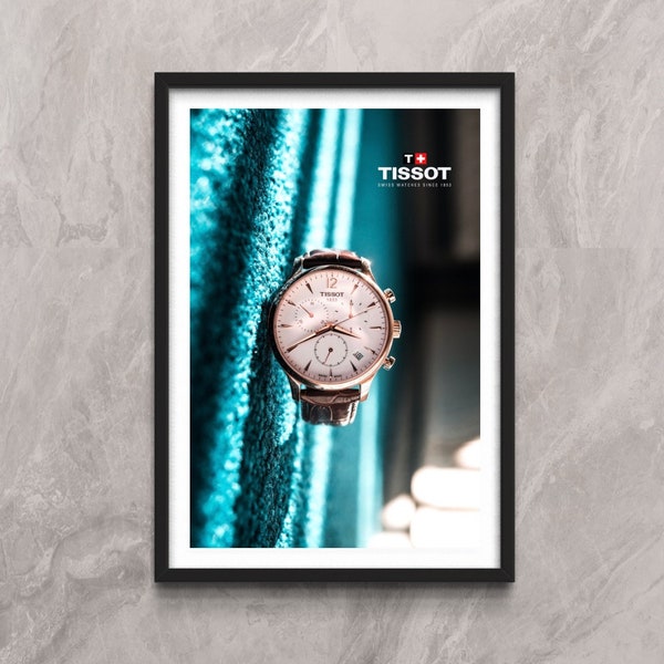 Tissot Watch Poster - Luxury Watch photo - Tissot digital print - Designer Watch -