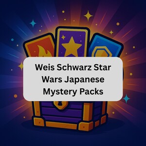 Pode incluir: Ilustração digital de um baú do tesouro com três pacotes de cartas colecionáveis. As cartas têm designs e cores diferentes. O texto na imagem diz "Weis Schwarz Star Wars Japanese Mystery Packs."