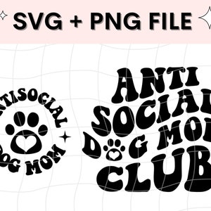 Antisocial dog mom club svg, Dog mom svg, Pet svg, Dog svg, Moms Club svg, svg file for cricut, cut files, sublimination, SVG PNG bundle image 4