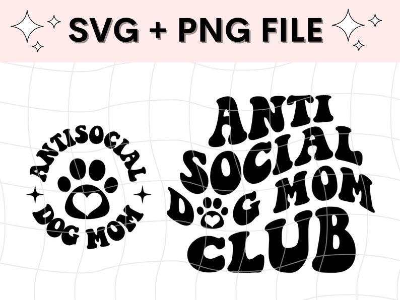 Antisocial dog mom club svg, Dog mom svg, Pet svg, Dog svg, Moms Club svg, svg file for cricut, cut files, sublimination, SVG PNG bundle image 4