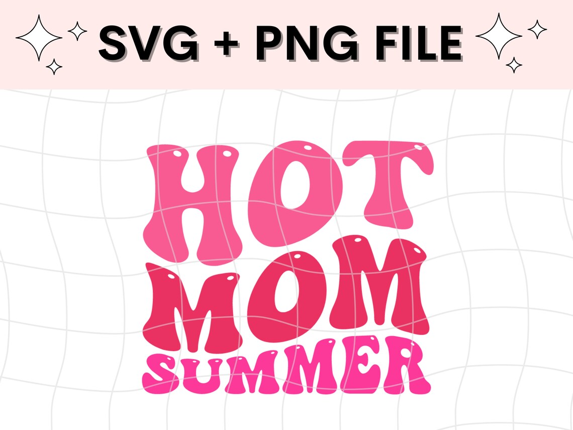 Hot Mom Summer Svg Summer Svg Svg Hot Mom Svg Png Summer - Etsy