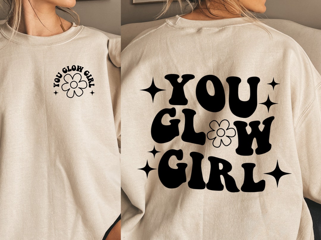 You Glow Girl Svg, Svg Bundle, Svg File for Cricut, Positive Svg ...