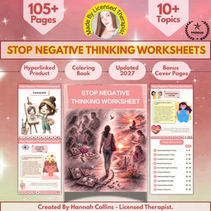Puede incluir: Un libro de ejercicios digital titulado Stop Negative Thinking Worksheets con más de 105 páginas y 10 temas. La portada muestra a una persona caminando hacia un atardecer, rodeada de ilustraciones y marcos rotos. Incluye páginas para colorear.
