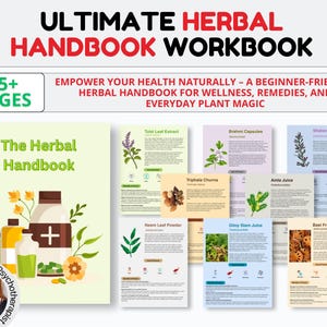 Pode incluir: Um manual e caderno de exercícios ilustrado sobre ervas, intitulado "Ultimate Herbal Handbook Workbook". A capa apresenta uma garrafa com um símbolo de cruz, flores e o texto "The Herbal Handbook". A imagem inclui páginas com informações sobre ervas.