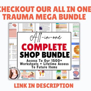 Puede incluir: Una imagen digital colorida que promociona un mega paquete de trauma. La imagen presenta un collage de hojas de trabajo y recursos con el texto "All-in-one COMPLETE SHOP BUNDLE" y "Access to our 1500+ Worksheets + Lifetime Access to Future Items". El texto "LINK IN DESCRIPTION" aparece en la parte inferior de la imagen.