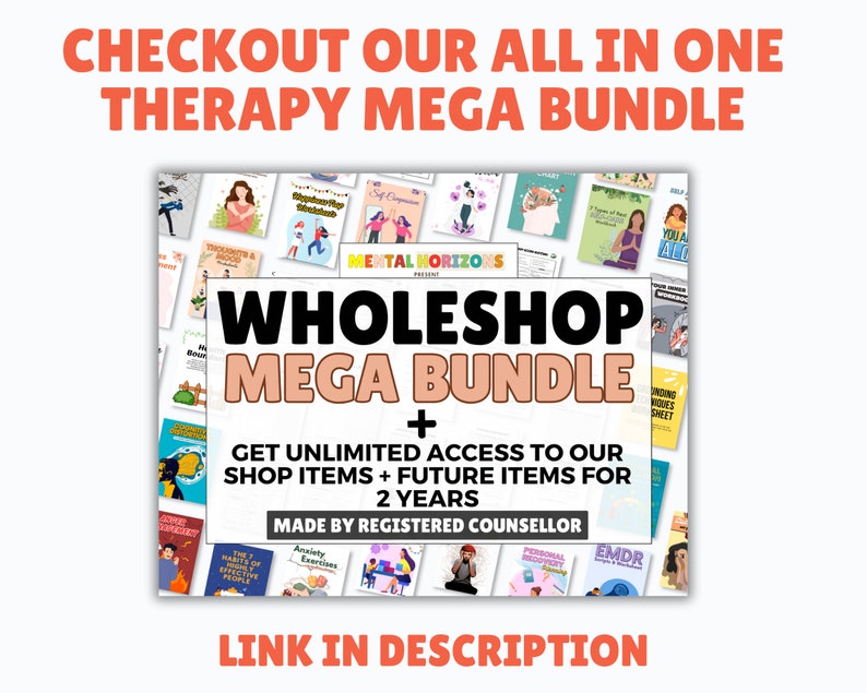 May include: A colorful graphic promoting a "Wholeshop Mega Bundle" of therapy resources. The graphic features a collage of various therapy-related workbooks and guides, with the text "Get unlimited access to our shop items + future items for 2 years." and "Made by Registered Counselor".