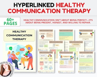HYPERLINKED Healthy Communication Therapy Handouts: Build Assertiveness, Active Listening Skills, Conflict Resolution,Emotional Intelligence