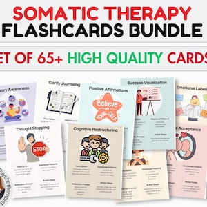 May include: A set of 65+ colorful flashcards for somatic therapy. The cards feature illustrations and text, including "Sensory Awareness", "Thought Stopping", "Clarity Journaling", "Positive Affirmations", "Cognitive Restructuring", "Success Visualization", "Emotional Labeling", and "Self Acceptance".
