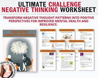 May include: A worksheet titled "Ultimate Challenge Negative Thinking Worksheet" with the tagline "Transform negative thought patterns into positive perspectives for improved mental health and resilience." The worksheet features a cartoon illustration of two people in a therapy session and several pages of exercises to challenge negative thoughts.