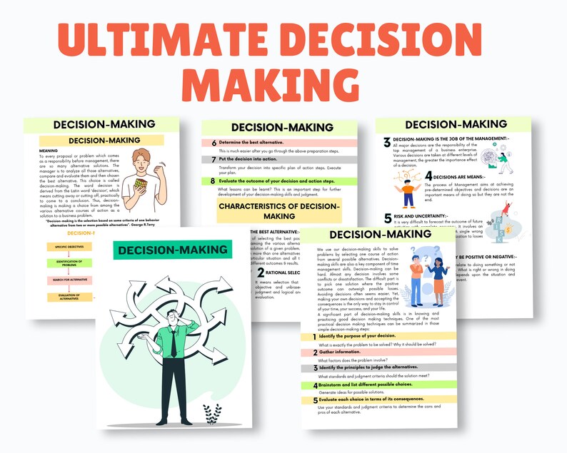 May include: A colorful infographic with the title "Ultimate Decision Making" and several sections about decision-making, including the meaning of decision-making, characteristics of decision-making, and the steps involved in decision-making.