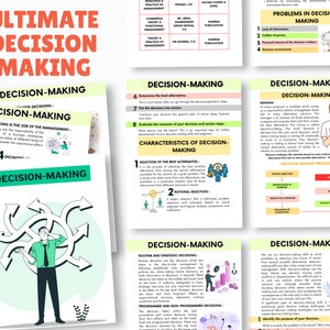 May include: A colorful infographic with the title "Ultimate Decision Making" and several sections on decision-making processes, characteristics, and problems. The infographic features illustrations of people making decisions and a flowchart of the decision-making process.