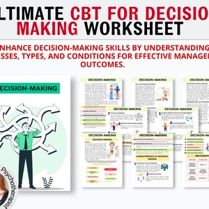 Może przedstawiać: Arkusz roboczy zatytułowany "Ultimate CBT for Decision Making Worksheet" z hasłem "Ulepsz umiejętności podejmowania decyzji, rozumiejąc procesy, typy i warunki skutecznego zarządzania wynikami." Arkusz roboczy zawiera kolorową ilustrację osoby z wieloma strzałkami wskazującymi w różnych kierunkach, co symbolizuje podejmowanie decyzji.