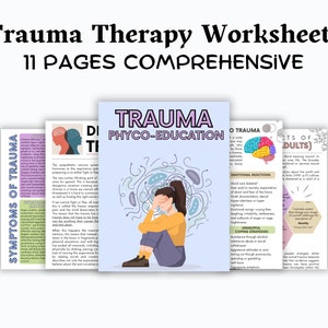 May include: A collection of 11-page trauma therapy worksheets. The cover features a person with their head in their hands, surrounded by abstract lines. The worksheets cover topics like symptoms, emotional reactions, and coping strategies.