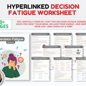 Puede incluir: Un cuaderno de trabajo titulado "Fatiga de decisión" con una ilustración de portada de una mujer rodeada de signos de interrogación y relojes. El texto "Hyperlinked Decision Fatigue Worksheet" está en la parte superior, con "40+ páginas" y una descripción.