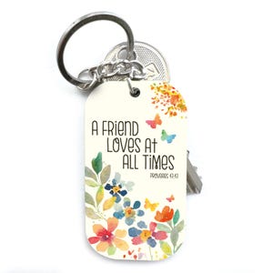 Christian keyring, A friend loves keyring, double sided, with Proverbs 17:17 Bible verse, inspirational words, Christian gifts, keychain