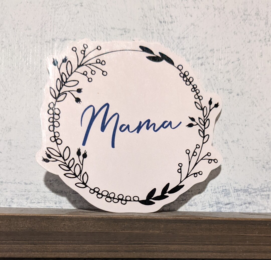Mama Vinyl Sticker | Motherhood Sticker | Water Bottle or Laptop Decor ...