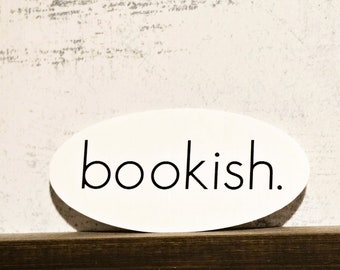 Simple Black and White Bookish Waterproof Vinyl Sticker | Book Nerd Sticker | Waterbottle, Kindle, or Laptop Decor!