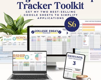 May include: A digital toolkit for college and scholarship applications. The toolkit includes two Google Sheets: a college essay tracker and a scholarship tracker. The image shows a laptop computer with the Google Sheets open on the screen. The laptop is sitting on a white surface with a cup of coffee and a tablet computer next to it. The tablet computer is displaying a countdown timer for the next deadline. The text on the image reads "College & Scholarship Tracker Toolkit" and "Get my two best-selling Google Sheets to simplify applications".