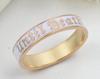 Anello in argento sterling con scritta "Fino alla morte" in smalto bianco - Fede nuziale gotica