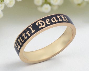 Anello in argento sterling con scritta "Fino alla morte" in smalto nero - Fede nuziale gotica
