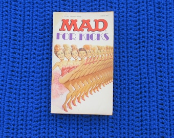Mad For Kicks  #54  Paperback Book