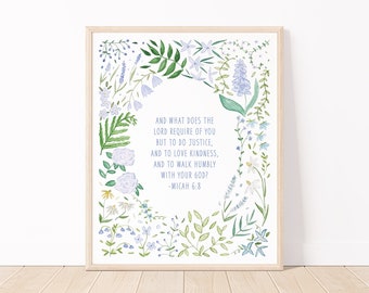 Micah 6:8 Bible Verse Art Print | Watercolor Biblical Art Print With Blue Flowers | Blue Floral Bible Verse Do Justice, Love Kindness