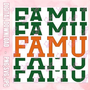 F A M U Stacked Digital Download [PNG, JPG & SVG]