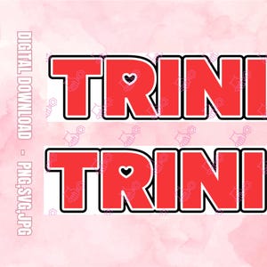May include: Two red and white "TRINI" designs with a small heart in the middle of each design. The designs are outlined in black.