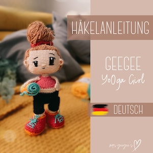 Crochet pattern - Yoga Girl YoOgi I GEEGEEs - German - only german!