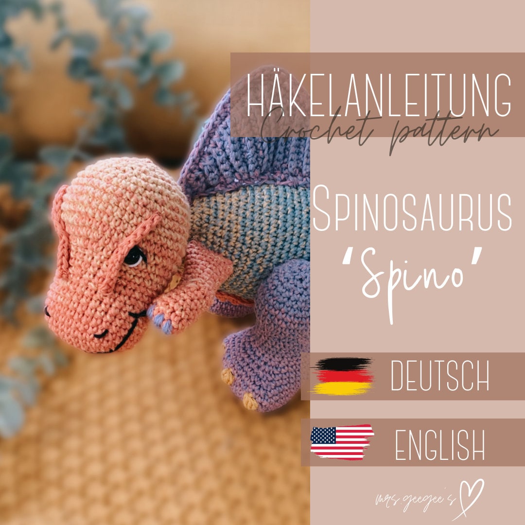 Crochet pattern - Crochet pattern I Dino I "SPINOSAURUS" I PDF [ger/eng]