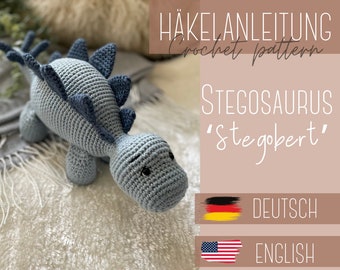 Häkelanleitung I Crochet pattern - Dino I "STEGOSAURUS STEGOBERT" I PFD deutsch/english